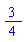 (3/4)*``