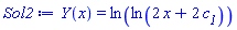 Y(x) = ln(ln(2*x+2*c__1))