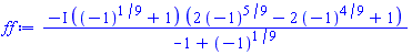 -I*((-1)^(1/9)+1)*(2*(-1)^(5/9)-2*(-1)^(4/9)+1)/(-1+(-1)^(1/9))