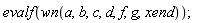 evalf(wn(a, b, c, d, f, g, xend))