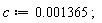 c := 0.1365e-2