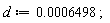 d := 0.6498e-3