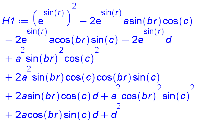 (exp(sin(r)))^2-2*exp(sin(r))*a*sin(b*r)*cos(c)-2*exp(sin(r))*a*cos(b*r)*sin(c)-2*exp(sin(r))*d+a^2*sin(b*r)^2*cos(c)^2+2*a^2*sin(b*r)*cos(c)*cos(b*r)*sin(c)+2*a*sin(b*r)*cos(c)*d+a^2*cos(b*r)^2*sin(c)^2+2*a*cos(b*r)*sin(c)*d+d^2