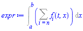 Int(Sum(f[i](t, x), i = n), x = a .. b)