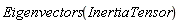 Eigenvectors(InertiaTensor)