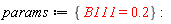 params := {B111 = .2}