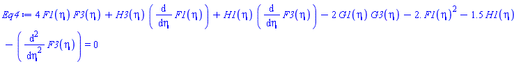 4*F1(eta)*F3(eta)+H3(eta)*(diff(F1(eta), eta))+H1(eta)*(diff(F3(eta), eta))-2*G1(eta)*G3(eta)-2.*F1(eta)^2-1.5*H1(eta)-(diff(diff(F3(eta), eta), eta)) = 0