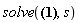 solve(s*(a*s^3+s^4+b*s^2+c*s^2+d), s)