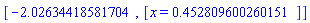 [-2.02634418581704, [x = .452809600260151]]