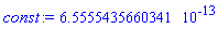 0.65555435660341e-12