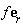 f*e[r]