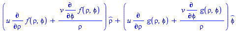 (u*(diff(f(rho, phi), rho))+v*(diff(f(rho, phi), phi))/rho)*_rho+(u*(diff(g(rho, phi), rho))+v*(diff(g(rho, phi), phi))/rho)*_phi