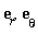 e[r], e[theta]