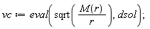 vc := eval(sqrt(M(r)/r), dsol);