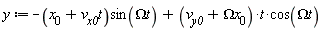 y := -(x[0]+v[x0]*t)*sin(Omega*t)+(v[y0]+Omega*x[0])*t*cos(Omega*t)