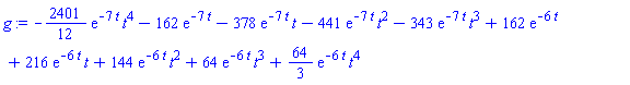 -(2401/12)*exp(-7*t)*t^4-162*exp(-7*t)-378*exp(-7*t)*t-441*exp(-7*t)*t^2-343*exp(-7*t)*t^3+162*exp(-6*t)+216*exp(-6*t)*t+144*exp(-6*t)*t^2+64*exp(-6*t)*t^3+(64/3)*exp(-6*t)*t^4