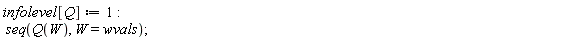 Typesetting:-delayDotProduct(infolevel, [Q], true) := 1: