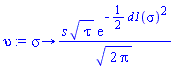 proc (sigma) options operator, arrow; s*sqrt(tau)*exp(-(1/2)*d1(sigma)^2)/sqrt(2*Pi) end proc