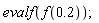 evalf(f(.2));
