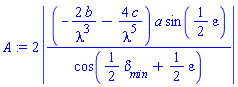 2*abs((-2*b/lambda^3-4*c/lambda^5)*a*sin((1/2)*epsilon)/cos((1/2)*`#msub(mi("&delta;",fontstyle = "normal"),mi("min",fontstyle = "normal"))`+(1/2)*epsilon))