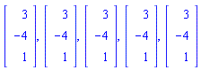Vector(3, {(1) = 3, (2) = -4, (3) = 1}), Vector(3, {(1) = 3, (2) = -4, (3) = 1}), Vector(3, {(1) = 3, (2) = -4, (3) = 1}), Vector(3, {(1) = 3, (2) = -4, (3) = 1}), Vector(3, {(1) = 3, (2) = -4, (3) = 1})