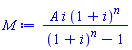 A*i*(1+i)^n/((1+i)^n-1)