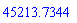 45213.7344