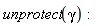 unprotect(gamma)