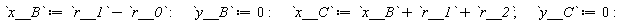 x__B := r__1-r__0; y__B := 0; x__C := x__B+r__1+r__2; y__C := 0