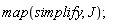 map(simplify, J);