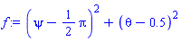 (psi-(1/2)*Pi)^2+(theta-.5)^2