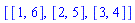 [[1, 6], [2, 5], [3, 4]]