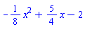 -(1/8)*x^2+(5/4)*x-2