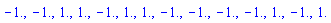 -1., -1., 1., 1., -1., 1., 1., -1., -1., -1., -1., 1., -1., 1.