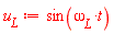 u[L] := sin(omega[L]*t)