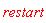 restart