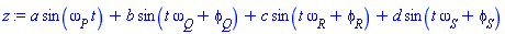 a*sin(omega[P]*t)+b*sin(t*omega[Q]+phi[Q])+c*sin(t*omega[R]+phi[R])+d*sin(t*omega[S]+phi[S])