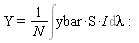 Y = (Int(I*ybar*S, lambda))/N: