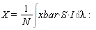 X = (Int(I*xbar*S, lambda))/N: