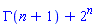 GAMMA(n+1)+2^n