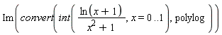 Im(convert(int(ln(x+1)/(x^2+1), x = 0 .. 1), polylog))