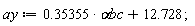 ay := .35355*`&alpha;bc`+12.728