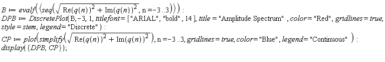 B := evalf(`<,>`(seq(sqrt(Re(q(n))^2+Im(q(n))^2), n = -3 .. 3))):