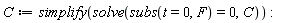 C := simplify(solve(subs(t = 0, F) = 0, C)):