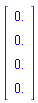 Vector(4, {(1) = 0., (2) = 0., (3) = 0., (4) = 0.})