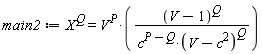 main2 := X^Q = V^P*(V-1)^Q/(c^(P-Q)*(V-c^2)^Q)