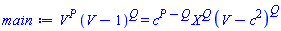 V^P*(V-1)^Q = c^(P-Q)*X^Q*(V-c^2)^Q