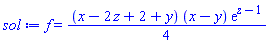 f(x, y, z) = (1/4)*(x-2*z+2+y)*(x-y)*exp(z-1)