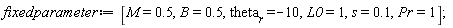 fixedparameter := [M = .5, B = .5, theta[r] = -10, L0 = 1, s = .1, Pr = 1];