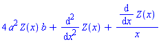 4*a^2*Z(x)*b+diff(diff(Z(x), x), x)+(diff(Z(x), x))/x